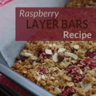 Raspberry Layer Bars Recipe