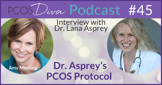PCOS Podcast 45 -Dr. Asprey
