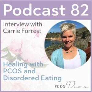 PCOS Podcast 82 healing PCOS for disordered eating