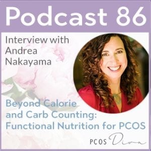 PCOS Podcast 86 - Functional nutrition