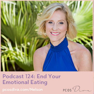 PCOS Podcast 124 - Emotional Eating