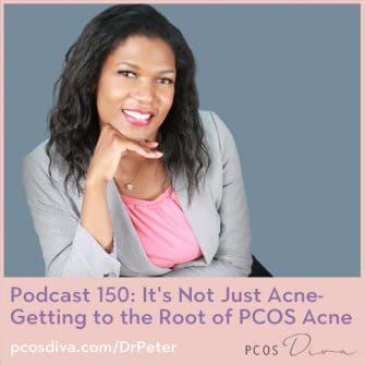 PCOS Podcast No 150- It's Not Just Acne