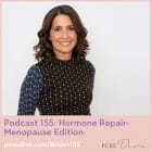 PCOS Podcast 155 - Horomone Repair - Monopause - Dr. Briden