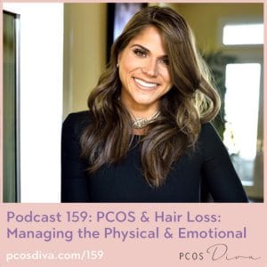 PCOS Podcast 159: PCOS & Hairloss - physical and emotional