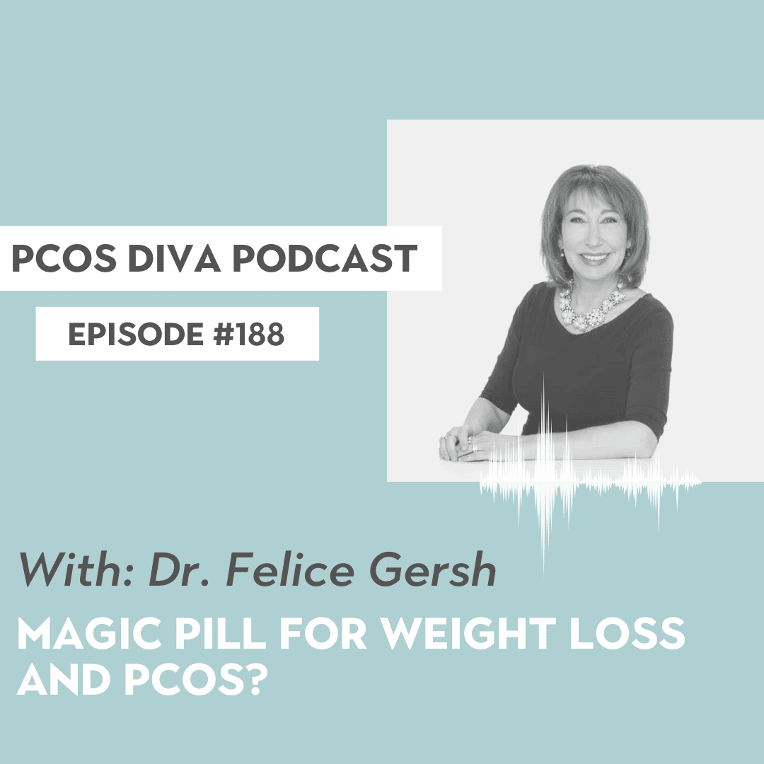 Magic pill for weight loss and PCOS Podcast with Dr. Felice